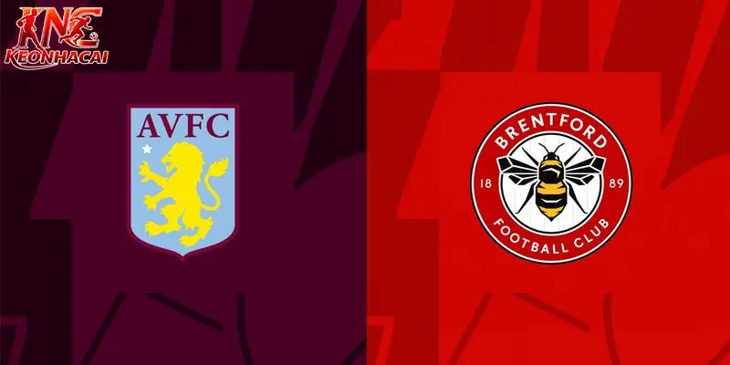 Soi kèo Aston Villa vs Brentford 21h ngày 1/2 - Ngoại hạng Anh